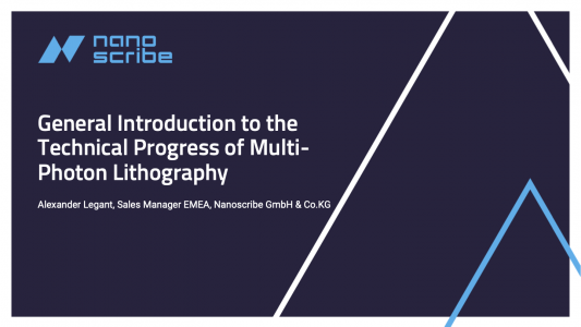 General Introduction to the Technical Progress of Multi-Photon Lithography